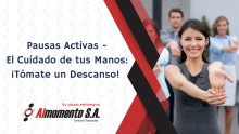 Pausas Activas - El Cuidado de tus Manos: ¡Tómate un Descanso! 